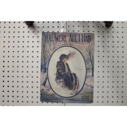 1913 - You are all I had - Sheet Music