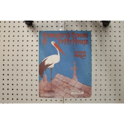 1913 - Somebodys coming to my house - Sheet Music