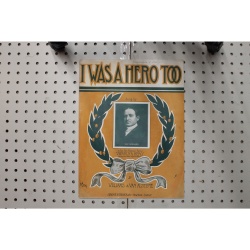 1918 - I was a hero too - Sheet Music