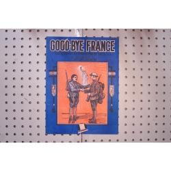 1918 - Goodbye France - Sheet Music