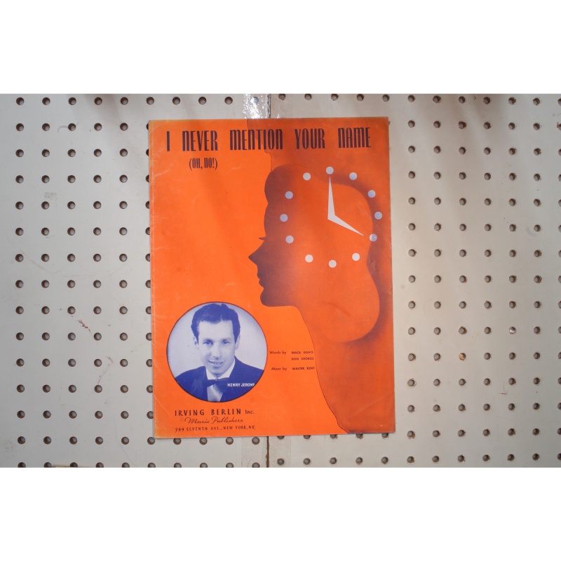 1943 - I never mention your name - Sheet Music