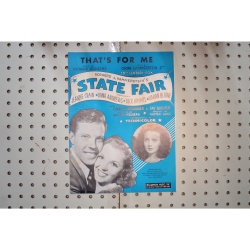 1945 - State fair thats for me Rogers and Hammersteins - Sheet Music