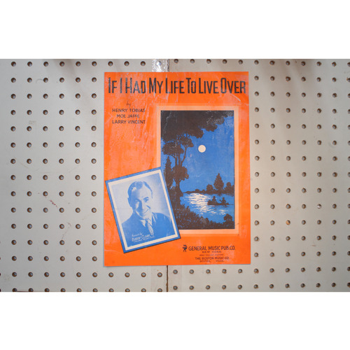 1939 - If I had my life to live over buddy Clark - Sheet Music