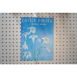 1933 - Easter Parade Irving Berlin - Sheet Music