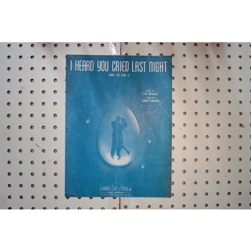 1943 - I heard you cried last night - Sheet Music