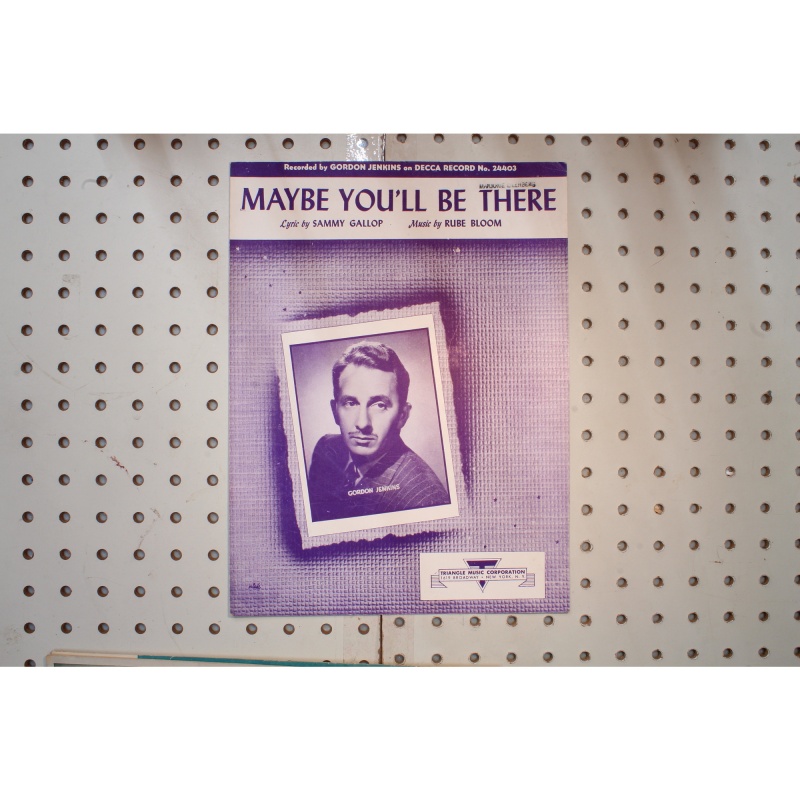 1947 - Maybe youll be there - Sheet Music