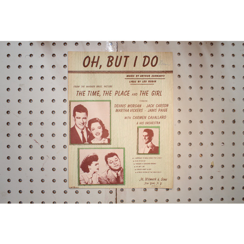 1946 - Oh but I do the time the place and the girl - Sheet Music