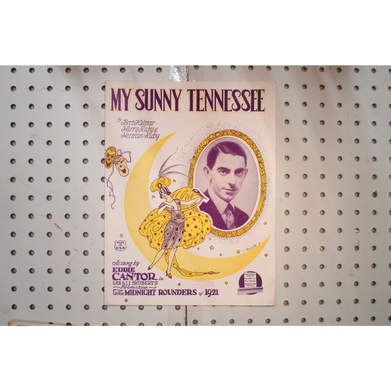 1922 - My sunny Tennessee Eddie Cantor - Sheet Music