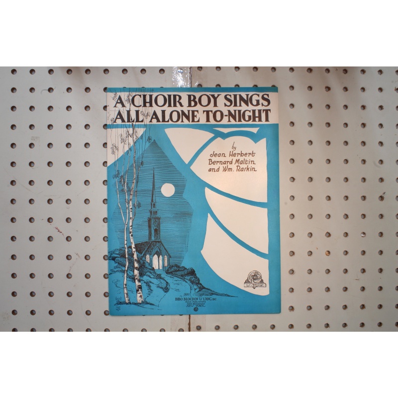 1928 - A choir boy sings all alone tonight - Sheet Music