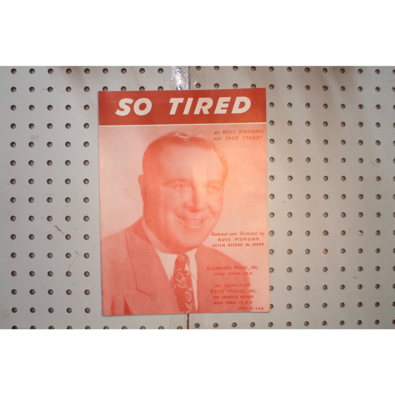 1943 - So tired Russ Morgan - Sheet Music