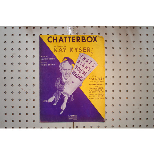 1939 - Chatterbox K Kaiser thats right youre wrong - Sheet Music