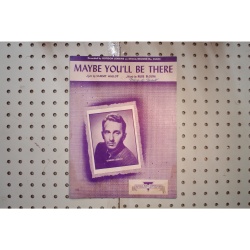 1947 - Maybe youll be there - Sheet Music