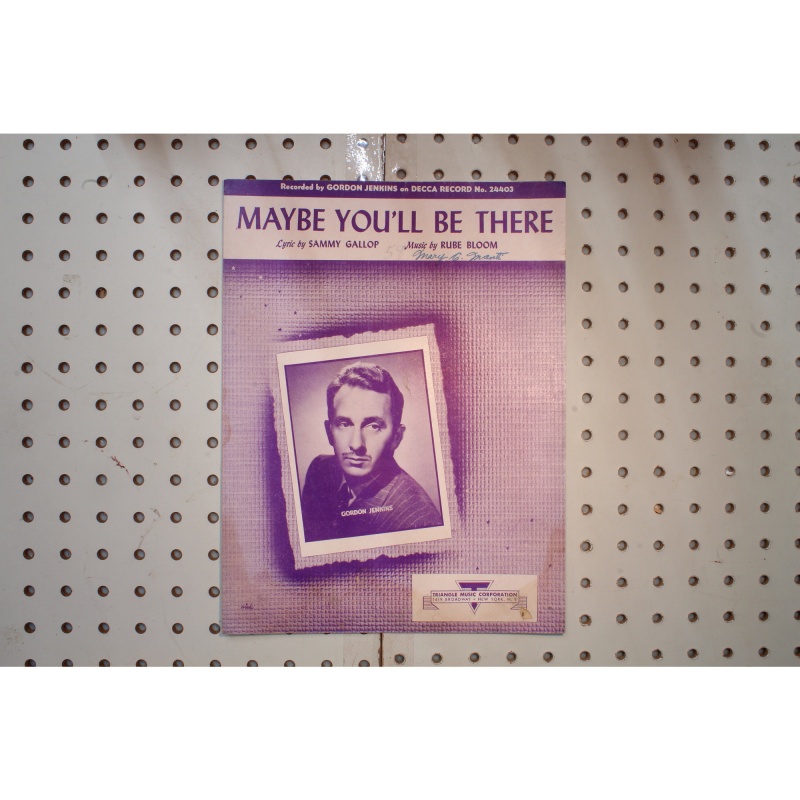 1947 - Maybe youll be there - Sheet Music