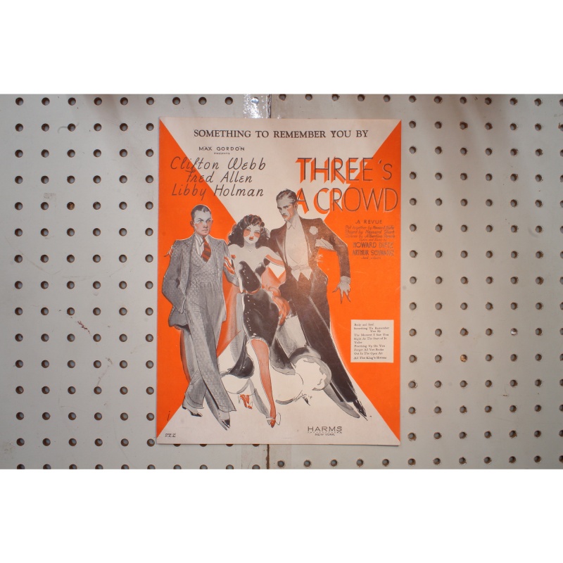 1930 - Something to remember you by threes a crowd - Sheet Music