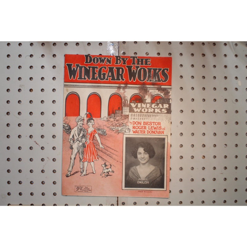 1925 - Down by the Winegar Woiks vinegar works - Sheet Music