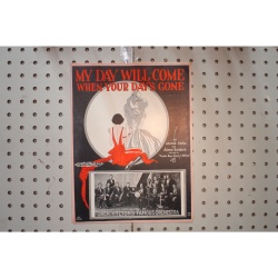 1924 - My day will come when your days gone - Sheet Music