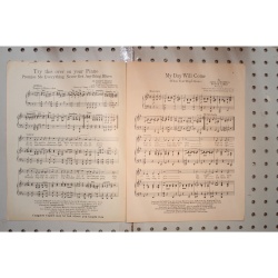 1924 - My day will come when your days gone - Sheet Music