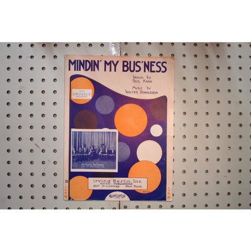 1923 - MINDIN MY BUSNESS BY GUS KAHN AND WALTER DONALDSON - Sheet Music