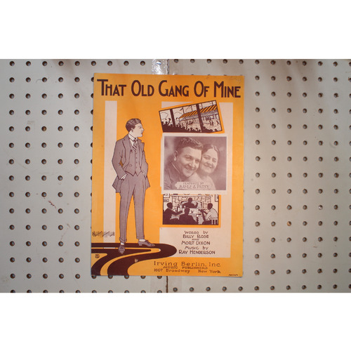 1923 - THAT OLD GANG OF MINE BY BILLY ROSE , MORT DIXON AND RAY HENDERSON - Shee