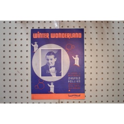 1934 - WINTER WONDERLAND BY DICK SMITH AND FELIX BERNARD - Sheet Music