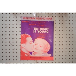 1935 - WHEN I GROW TOO OLD TO DREAM  BY OSCAR HAMMERSTEIN II AND SIGMUND ROMBERG