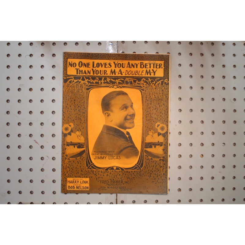 1923 - NO ONE LOVES YOU ANY BETTER THAN YOUR M-A- DOUBLE M-Y BY HARRY LINK AND B