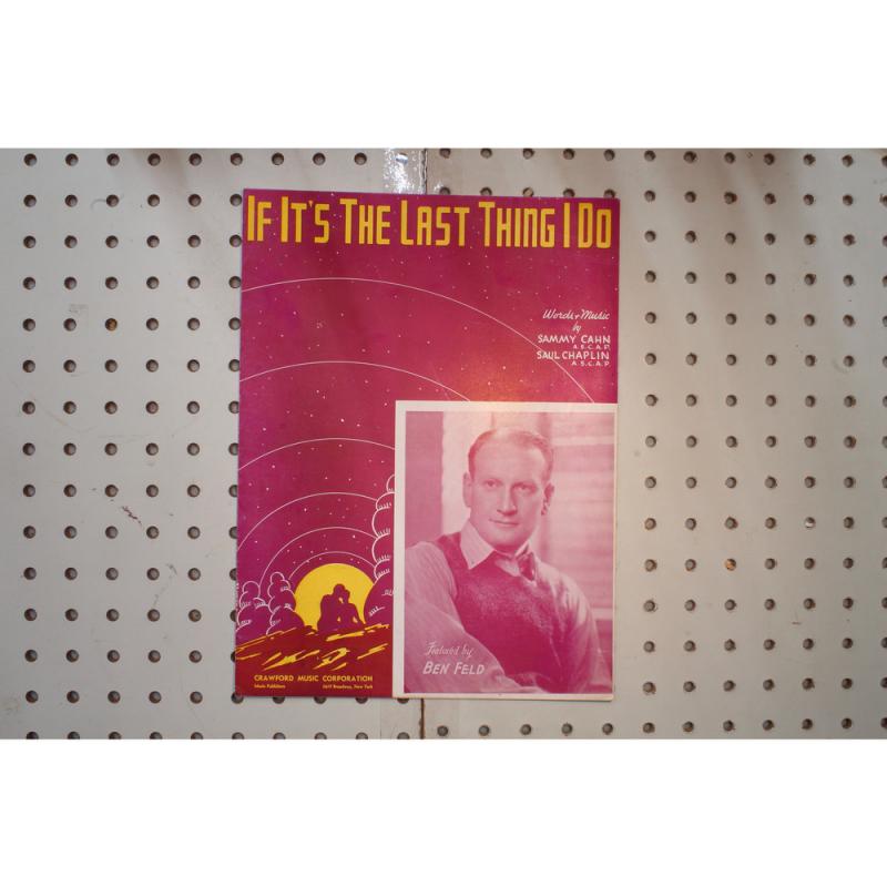 1937 - IF IT'S THE LAST THING I DO BY SAMMY CAHN AND SAUL CHAPLIN - Sheet Music
