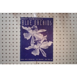 1939 - HOAGY CARMICHAELS BLUE ORCHIDS - Sheet Music