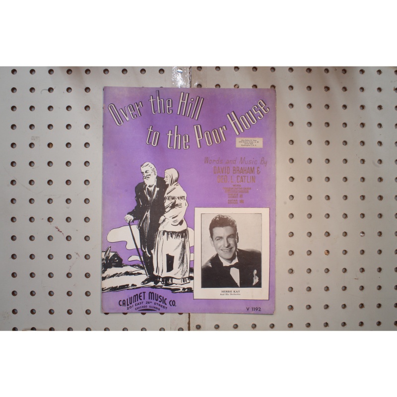 1937 - OVER THE HILL TO THE POOR HOUSE BY DAVID BRAHAM & GEO. L. CATLIN - Sheet