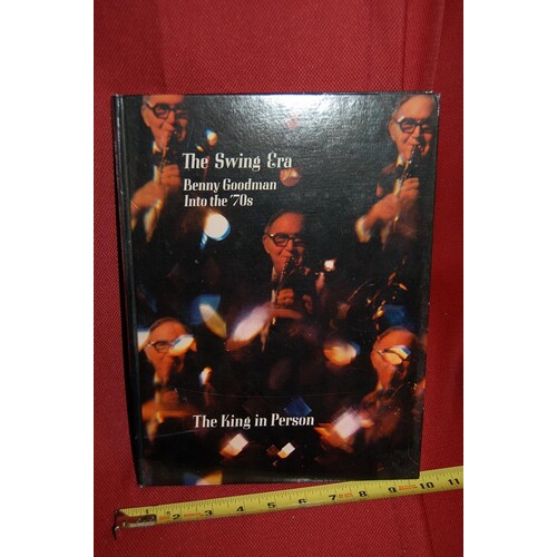 THE SWING ERA - BENNY GOODMAN INTO THE 70S 1972 TIME
