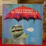 Oscar The Grouch Let A Frown Be Your Umbrella CTW 22061 Vinyl Vinyl 59-021