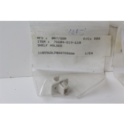 SAMSUNG 76604-219-610 SHELF HOLDER