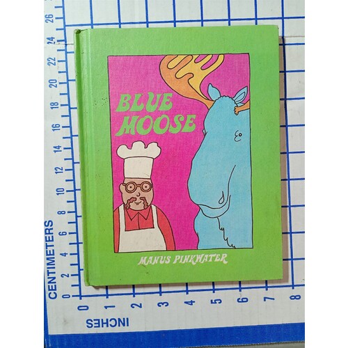Blue Moose - Hardcover By Pinkwater, Daniel Manus
