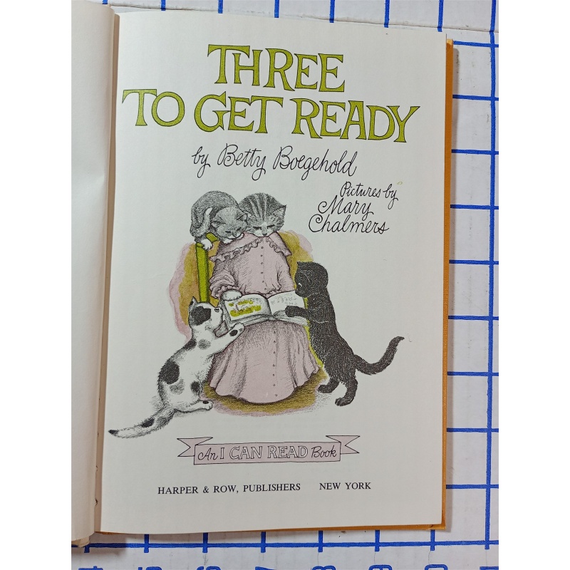 Three to Get Ready by Betty D. Boegehold (1965, Hardcover) An I Can Read Book