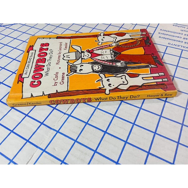 COWBOYS: WHAT DO THEY DO (AN I CAN READ BOOK) By Carla Greene 