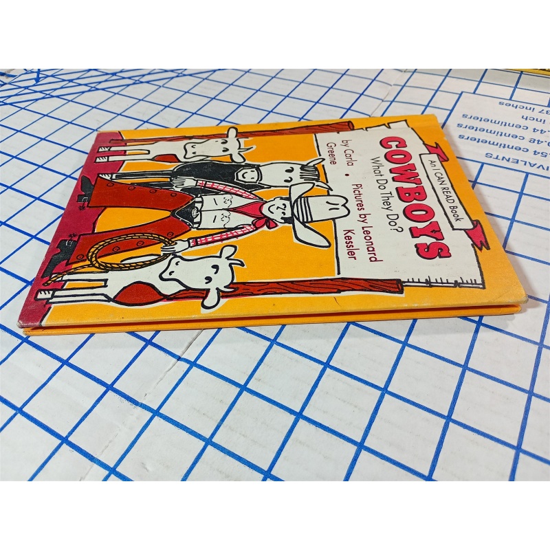 COWBOYS: WHAT DO THEY DO (AN I CAN READ BOOK) By Carla Greene 