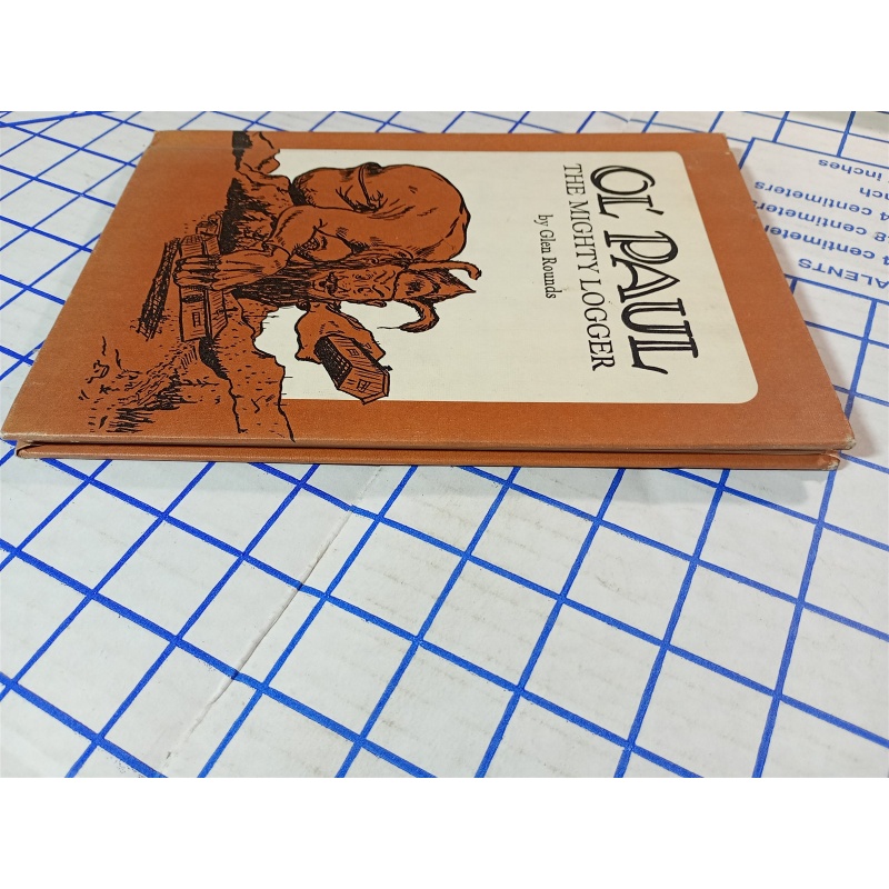 Ol Paul, the Mighty Logger by Glen Rounds