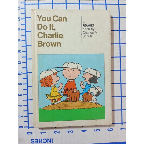 Peanuts "You Can Do It, Charlie Brown" by Charles M Schulz, Hardcover