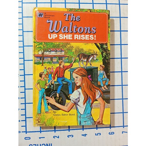 THE WALTONS: UP SHE RISES! (A WHITMAN BOOK) By Gladys Baker Bond 