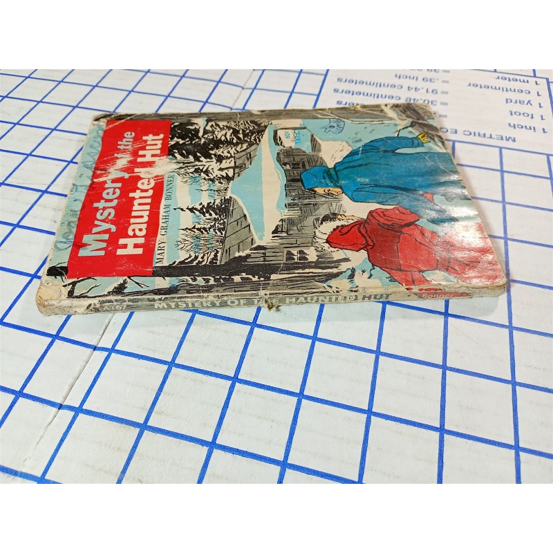 Mystery of the Haunted Hut by Mary Graham Bonner 