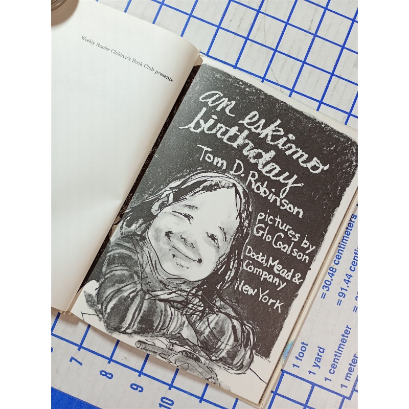 An Eskimo Birthday (Weekly Reader - Hardcover, by Tom D. Robinson