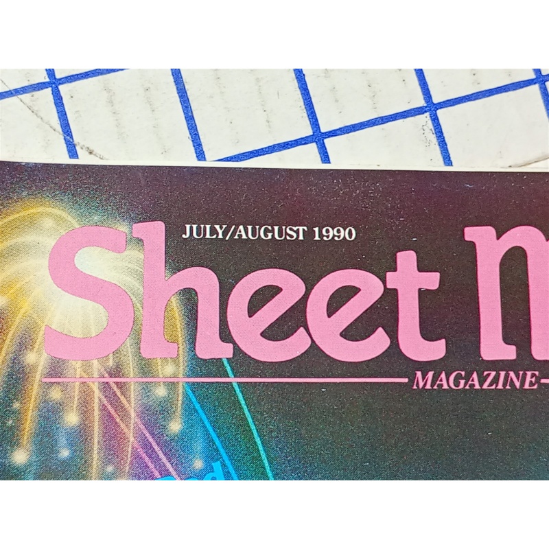 SHEET MUSIC MAGAZINE JULY/ AUGUST 1990 VOL.14 NO. 4 