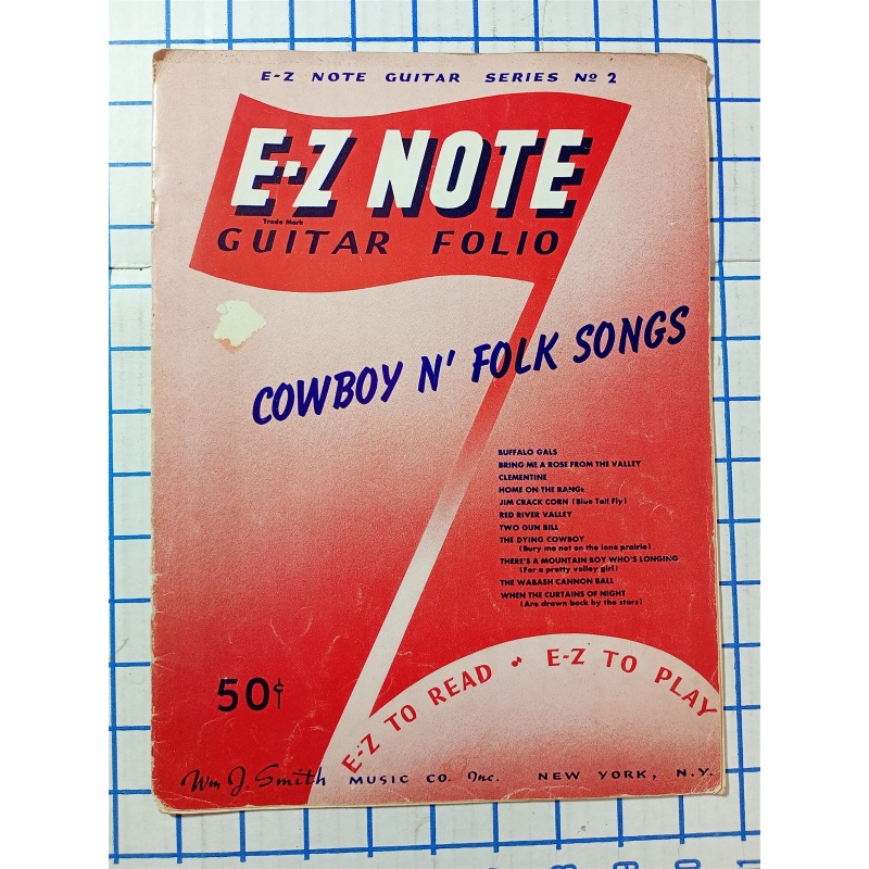 E-Z NOTE GUITAR FOLIO: Cowboy N Folk Songs Songbook~Series No.2~Music Book~1949