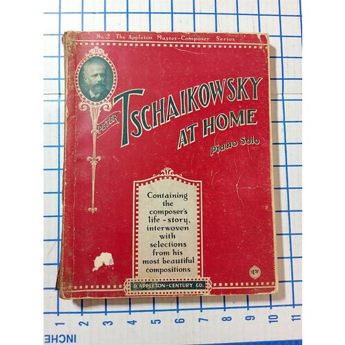 Peter Tschaikowsky At Home Piano Solo Volume II D. Appleton And Company 1928