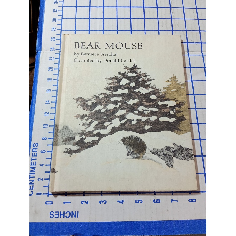 Bear Mouse by Berniece Freschet (Hardcover)