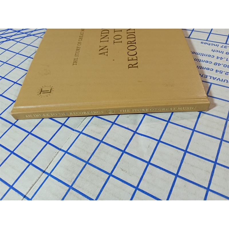 VTG/THE STORY OF GREAT MUSIC/AN INDEX TO THE RECORDINGS BOOK