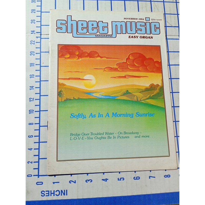 Sheet Music Magazine November 1984 “Softly, As In A Morning Sunrise”