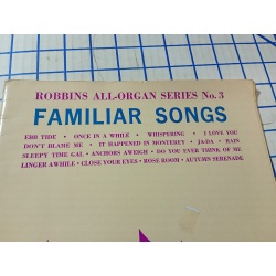 Robbins All Organ Series No. 3 Familiar Songs Sheet Music robbins music Corp.