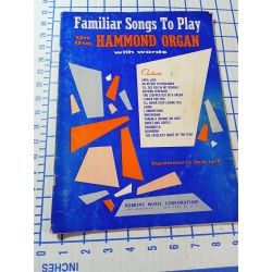 Familiar Songs To Play On The Hammond Organ with words 