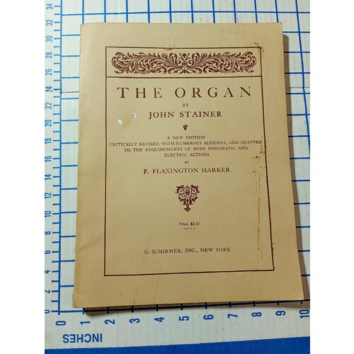 The Organ by John Stainer & F. Flaxington Harker